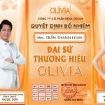 Người đẹp Trần Thanh Loan trở thành Đại sứ thương hiệu mỹ phẩm Olivia của Tập đoàn Bena Group