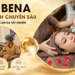 ĐIỂM HẸN THƯ GIÃN ĐƯỢC NHIỀU KHÁCH HÀNG YÊU THÍCH TẠI ĐÀ NẴNG: SPA BENA – SPA DƯỠNG SINH