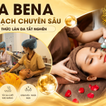 Spa Bena – Địa Chỉ Chăm Sóc Sắc Đẹp Được Nhiều Khách Hàng Tin Tưởng Tại Đà Nẵng